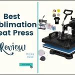 Best Sublimation Heat Press | Facts And Buying Guide 2023