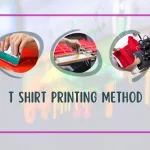 T Shirt Printing Methods